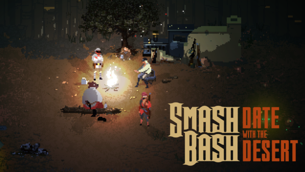 SMASH BASH: Date with the Desert