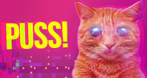 PUSS!
