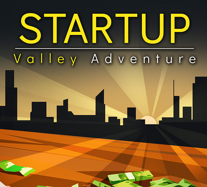 Startup Valley Adventure