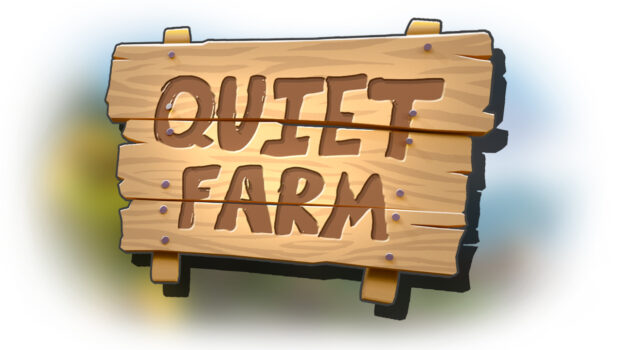 Quiet Farm
