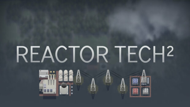 Reactor Tech²