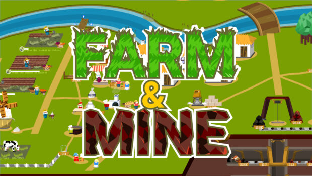 Farm and Mine