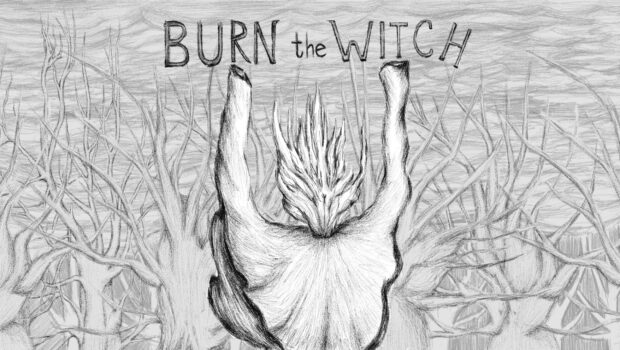Burn the Witch