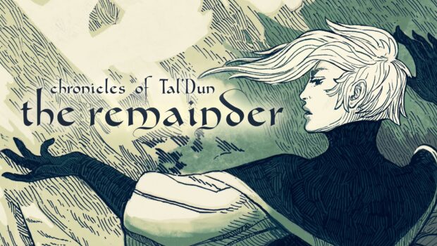 Chronicles of Tal'Dun: The Remainder