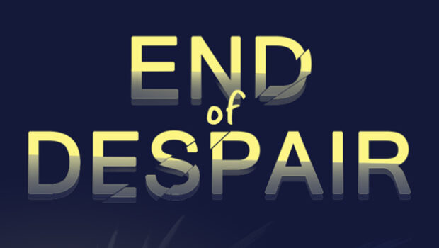 End of Despair