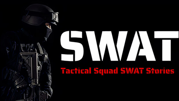 Tactical Squad: SWAT Stories