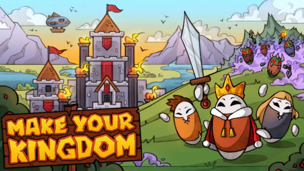 Make Your Kingdom