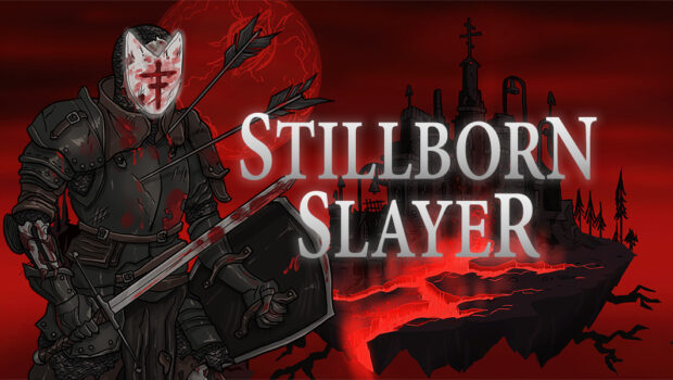 Stillborn Slayer